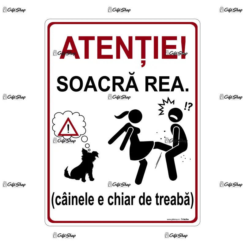 Atentie soacra rea, indicator amuzant 200x265 mm